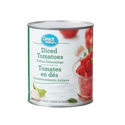 Great Value Diced Tomatoes...