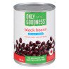 Only Goodness Black Beans No Salt Added 540 ml